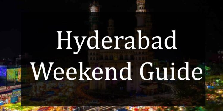 Hyderabad weekend guide: Here’s what is happening in the city over the weekend