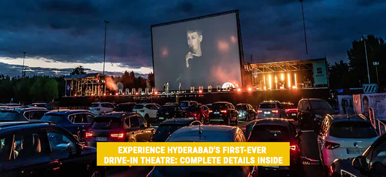 Experience Hyderabad’s First-Ever Drive-In Theatre: Complete Details Inside!