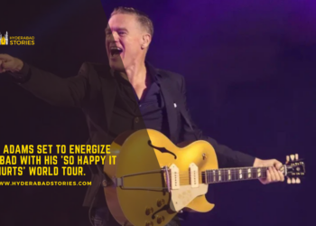 Bryan Adams set to energize Hyderabad with his ‘So Happy It Hurts’ World Tour.