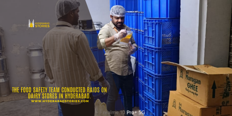 The food safety team conducted raids on dairy stores in Hyderabad.