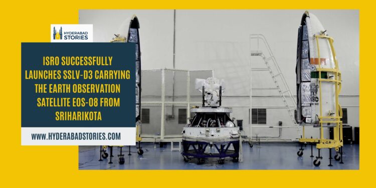 ISRO successfully launches SSLV-D3 carrying the Earth Observation Satellite EOS-08 from Sriharikota