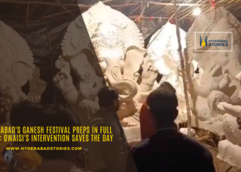 Hyderabad’s Ganesh Festival Preps in Full Swing: Owaisi’s Intervention Saves the Day