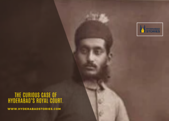 The Curious Case of Hyderabad’s Royal Court.