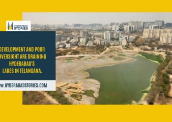 Development and poor oversight are draining Hyderabad’s lakes in Telangana.