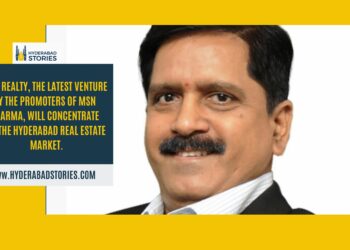 MSN Realty, the latest venture by the promoters of MSN Pharma, will concentrate on the Hyderabad real estate market.
