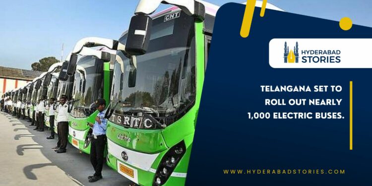 Telangana set to roll out nearly 1,000 electric buses.