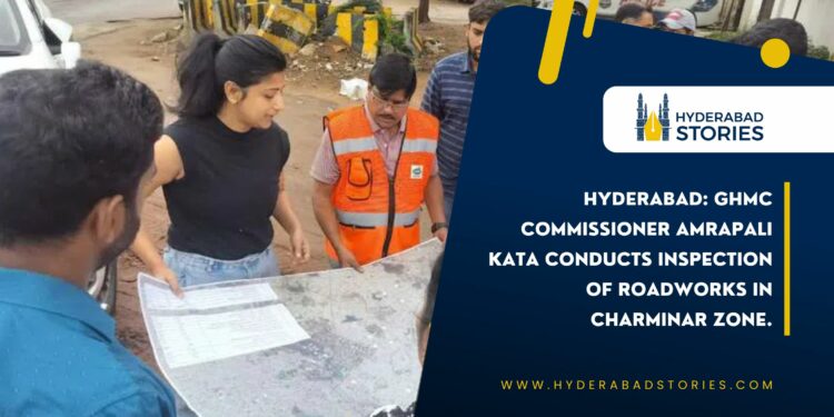 Hyderabad: GHMC Commissioner Amrapali Kata conducts inspection of roadworks in Charminar zone.