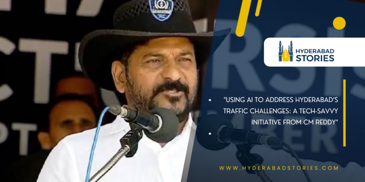 “Using AI to Address Hyderabad’s Traffic Challenges: A Tech-Savvy Initiative from CM Reddy”