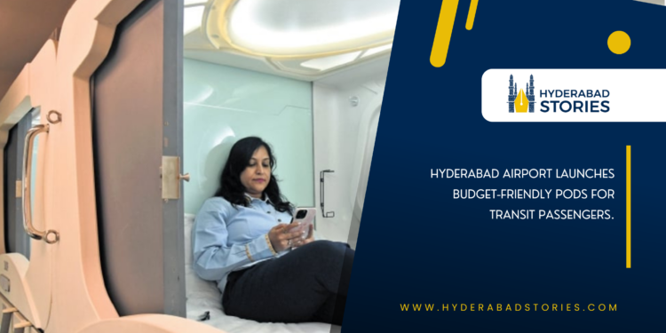 Hyderabad Airport launches budget-friendly pods for transit passengers.
