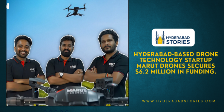 Hyderabad-based drone technology startup Marut Drones secures $6.2 million in funding.