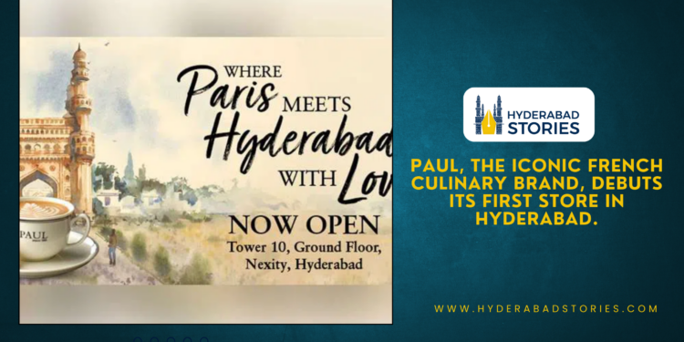 PAUL, the iconic French culinary brand, debuts its first store in Hyderabad.
