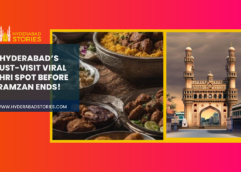 Hyderabad’s must-visit viral Sehri spot before Ramzan ends!