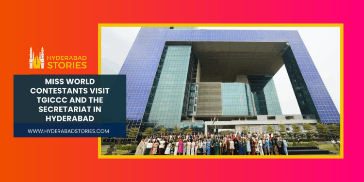 Miss World contestants visit TGICCC and the Secretariat in Hyderabad.