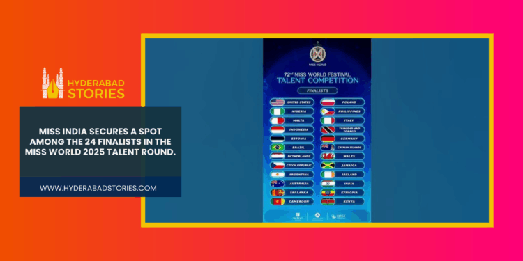 Miss India secures a spot among the 24 finalists in the Miss World 2025 Talent Round.
