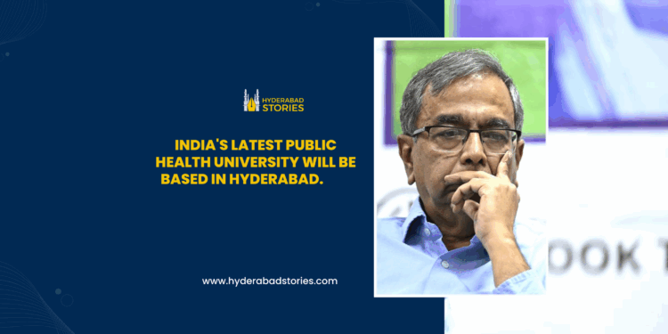 India’s latest public health university will be based in Hyderabad.