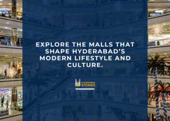 Exploring Hyderabad’s Top Shopping Malls